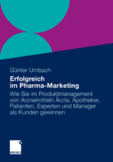 Erfolgreich im Pharma-Marketing - Günter Umbach