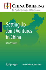 Setting Up Joint Ventures in China - 