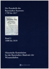 Die Protokolle des Bayerischen Staatsrats 1799 bis 1817 - Esteban Mauerer