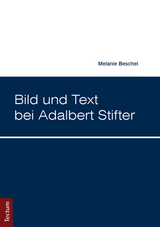 Bild und Text bei Adalbert Stifter - Melanie Beschel