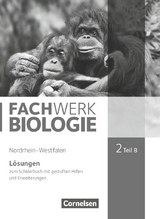 Fachwerk Biologie - Nordrhein-Westfalen 2013 - Band 2 - Teil B - Udo Hampl, Peter Pondorf, Ingmar Stelzig, Josef Johannes Zitzmann, Anke Pohlmann, Matthias Ritter, Reinhold Rehbach, Andreas Marquarth, Kathrin Janik