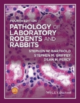 Pathology of Laboratory Rodents and Rabbits - Barthold, Stephen W.; Percy, Dean H.; Griffey, Stephen M.
