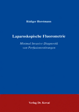 Laparoskopische Fluorometrie - Rüdiger Horstmann