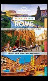 Lonely Planet Make My Day Rome -  Lonely Planet, Abigail Blasi, Duncan Garwood