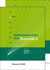 Stahlbetonbau-Praxis nach Eurocode 2 - Goris, Alfons