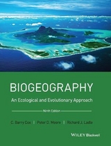 Biogeography - Cox, C. Barry; Moore, Peter D.; Ladle, Richard J.