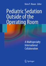 Pediatric Sedation Outside of the Operating Room - 