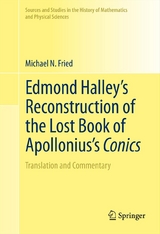 Edmond Halley's Reconstruction of the Lost Book of Apollonius's Conics -  Michael N. Fried