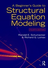 A Beginner's Guide to Structural Equation Modeling - Schumacker, Randall E.; Lomax, Richard G.