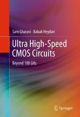 Ultra High-Speed CMOS Circuits -  Sam Gharavi,  Babak Heydari