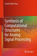 Synthesis of Computational Structures for Analog Signal Processing -  Cosmin Radu Popa