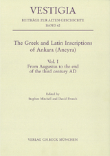 The Greek and Latin Inscriptions of Ankara (Ancyra) - 