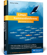 Linux Kommandoreferenz - Kofler, Michael