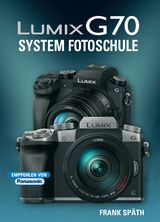 LUMIX G70  System Fotoschule - Frank Späth