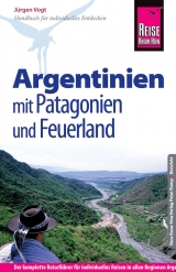 Reise Know-How Argentinien mit Patagonien und Feuerland - Vogt, Jürgen