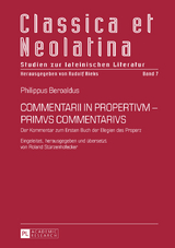 COMMENTARII IN PROPERTIVM - PRIMVS COMMENTARIVS - Roland Stürzenhofecker
