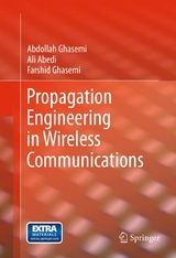 Propagation Engineering in Wireless Communications -  Ali Abedi,  Abdollah Ghasemi,  Farshid Ghasemi