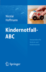 Kindernotfall-ABC - Thomas Nicolai, Florian Hoffmann