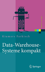 Data-Warehouse-Systeme kompakt - Kiumars Farkisch