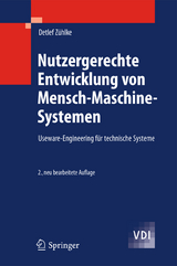 Nutzergerechte Entwicklung von Mensch-Maschine-Systemen - Detlef Zühlke