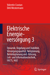 Elektrische Energieversorgung 3 - Valentin Crastan, Dirk Westermann