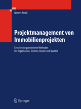 Projektmanagement von Immobilienprojekten - Norbert Preuß