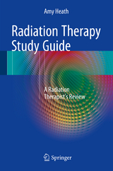 Radiation Therapy Study Guide -  Amy Heath