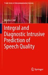 Integral and Diagnostic Intrusive Prediction of Speech Quality - Nicolas Côté