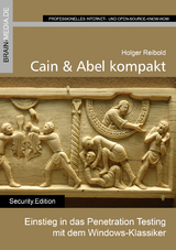 Cain & Abel kompakt - Holger Reibold