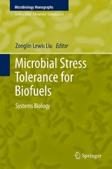 Microbial Stress Tolerance for Biofuels - 