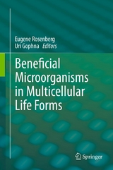 Beneficial Microorganisms in Multicellular Life Forms - 