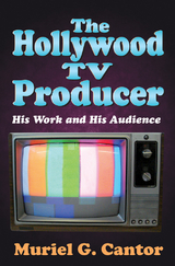 The Hollywood TV Producer - Muriel G. Cantor