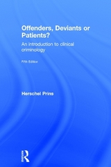 Offenders, Deviants or Patients? - Prins, Herschel