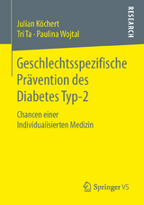 Geschlechtsspezifische Prävention des Diabetes Typ-2 - Julian Köchert, Tri Ta, Paulina Wojtal