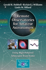 Remote Observatories for Amateur Astronomers - Gerald R. Hubbell, Richard J. Williams, Linda M. Billard