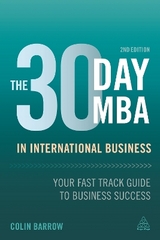 The 30 Day MBA in International Business - Barrow, Colin