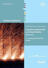 Feuerfeste Werkstoffe und Feuerfestbau - Gerald Routschka, Olaf Krause