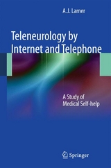 Teleneurology by Internet and Telephone -  A.J. Larner