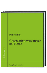 Geschlechterverständnis bei Platon - Pia Manfrin