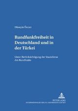 Rundfunkfreiheit in Deutschland und in der Türkei - Hüseyin Özcan