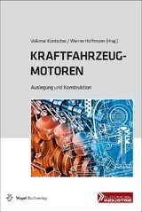 Kraftfahrzeugmotoren - Volkmar Küntscher, Werner Hoffmann