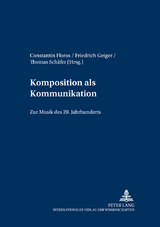 Komposition als Kommunikation - 