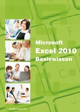 Excel 2010 Basiswissen - Inge Baumeister