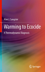 Warming to Ecocide -  Alan J. Sangster