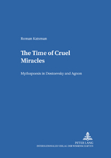 The Time of Cruel Miracles - Roman Katsman