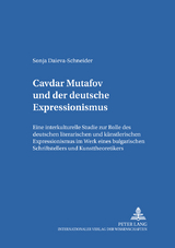 Čavdar Mutafov und der deutsche Expressionismus - Sonja Daieva-Schneider