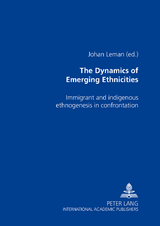 The Dynamics of Emerging Ethnicities - Leman, Johan