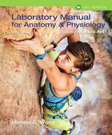 Laboratory Manual for Anatomy & Physiology featuring Martini Art, Cat Version - Wood, Michael