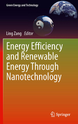 Energy Efficiency and Renewable Energy Through Nanotechnology - 