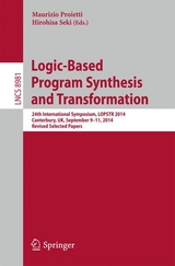 Logic-Based Program Synthesis and Transformation - 